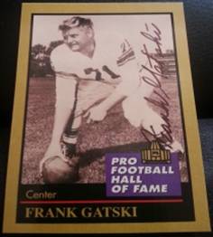 1991 Pro Football HOF Frank Gatski, 1of2